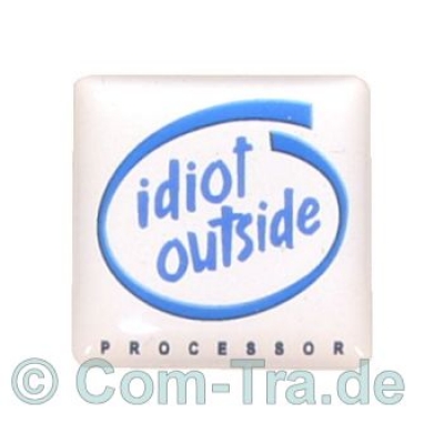 Case_Badge_Idiot_Outside_white_Badges_Sticker_Stickers_Dom_Casebadge_Casebadges_Tower